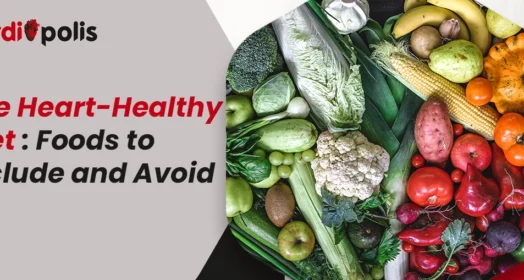 The-Heart-Healthy-Diet-Foods-to-Include-and-Avoid